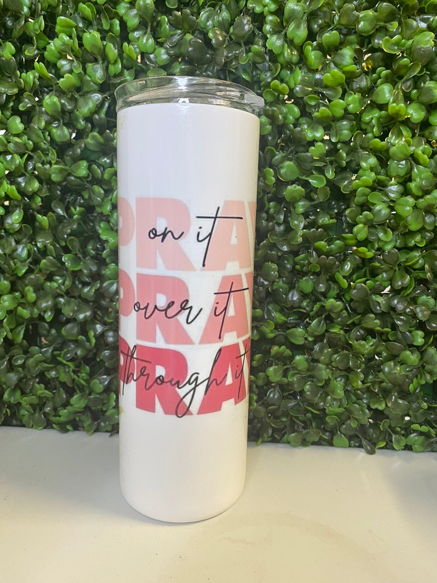 Pray on it Tumbler