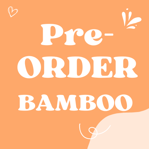 Pre-Order Bamboo